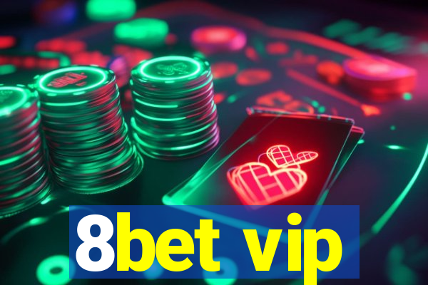 8bet vip